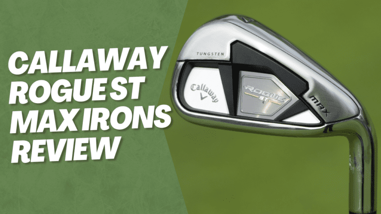 Callaway Rogue ST Max Irons Review