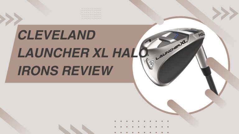 Cleveland Launcher XL Halo Irons Review