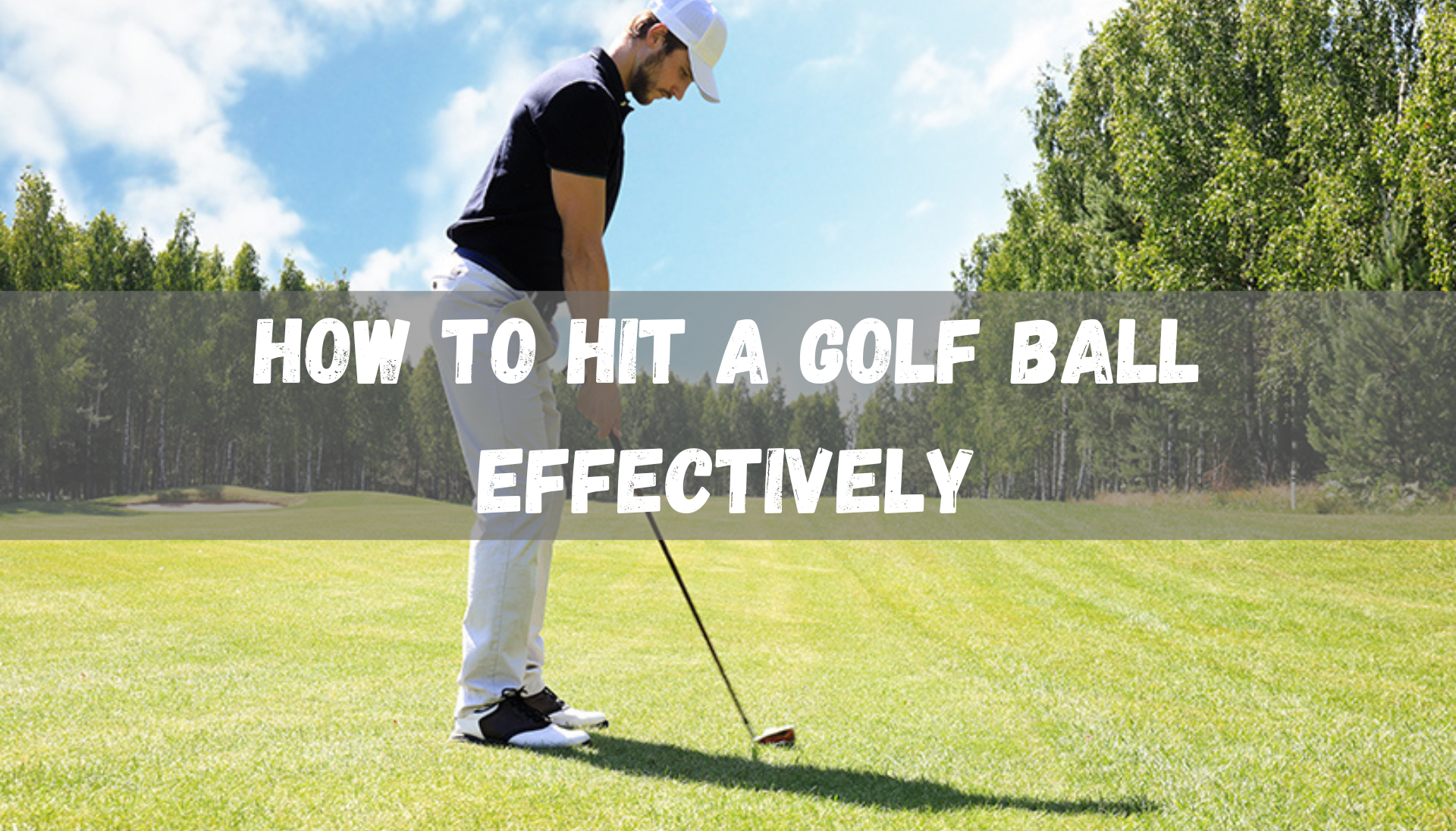 How to Hit a Golf Ball