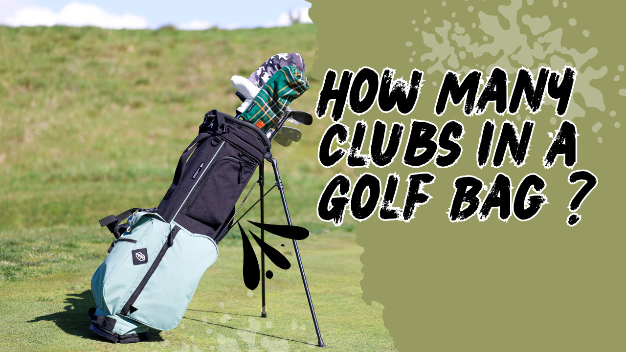 How Many Clubs in a Golf Bag ?